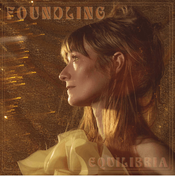 Foundlings – Equilibria